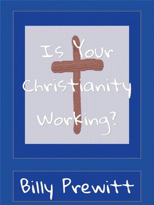 cover image of Is Your Christianity Working?